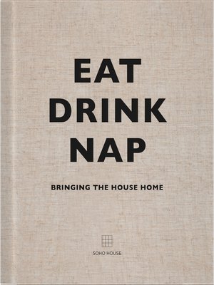 cover image of Eat, Drink, Nap